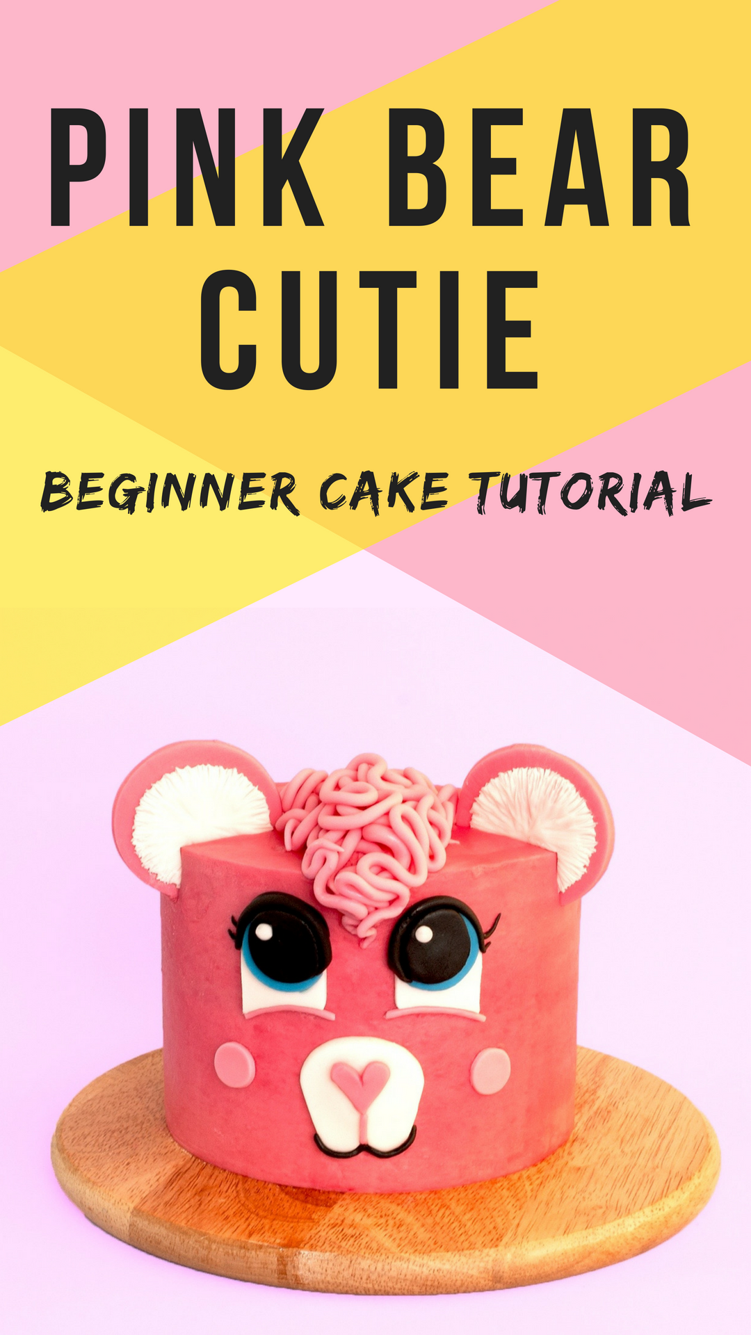 Super cute pink bear cake tutorial for beginners.png