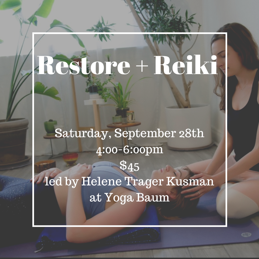 Restore + Reiki, 9/28