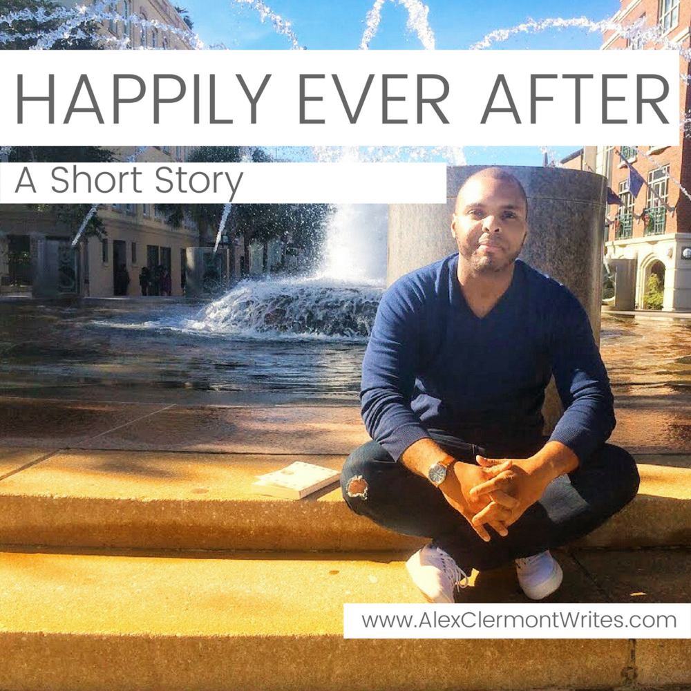 Happily Ever After - a short fiction by Alex Clermont Writes