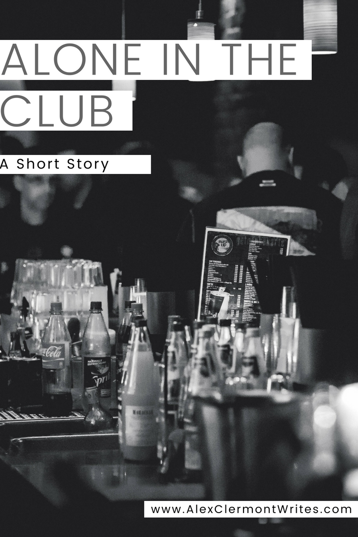 ALONE IN THE CLUB a short story by Alex Clermont Writes pinterest 3