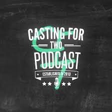 Casting for Two Podcast Interview!