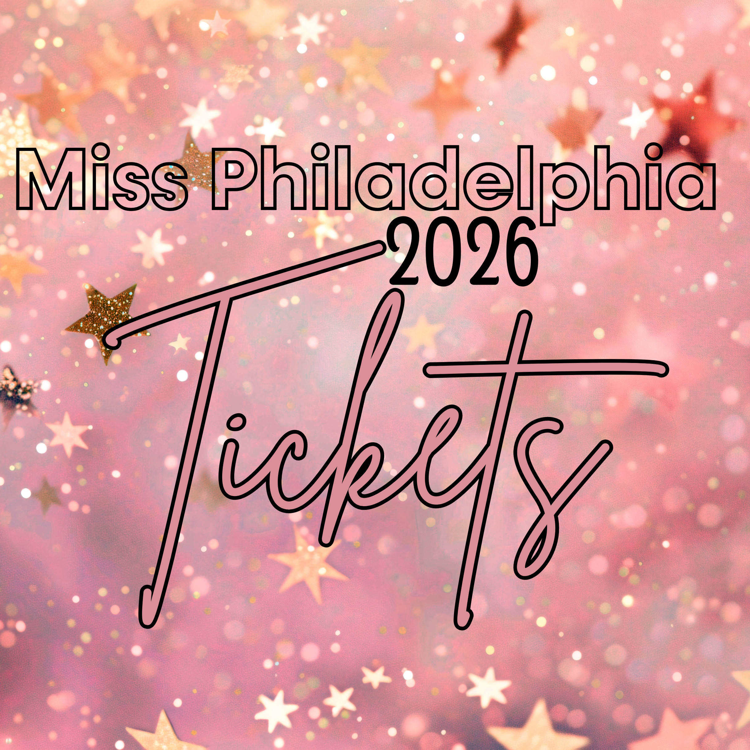 Miss Philadelphia 2026 Tickets