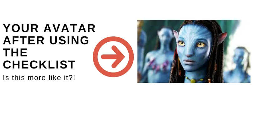 Your Avatar before using the checklist.jpg