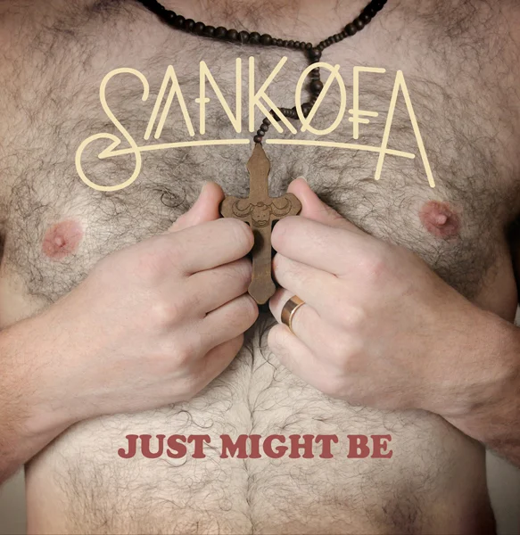 Sankofa-Just-Might-Be1.jpg