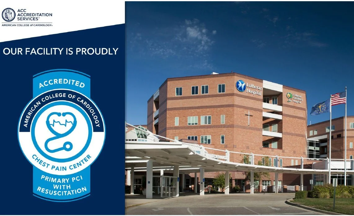 Lutheran Hospital Receives ACC Chest Pain Center with Primary PCI and Resuscitation Accreditation