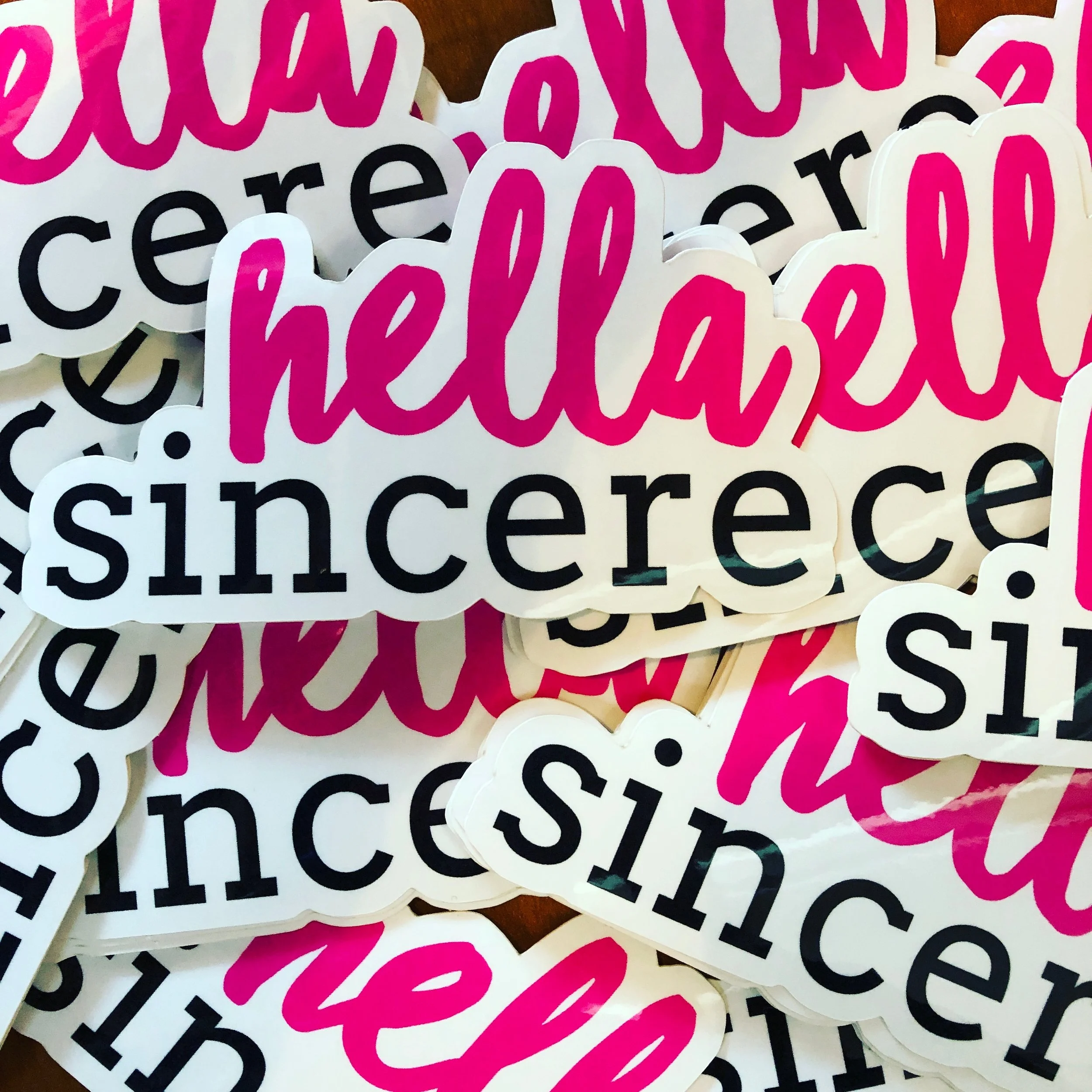 'Hella Sincere' Sticker