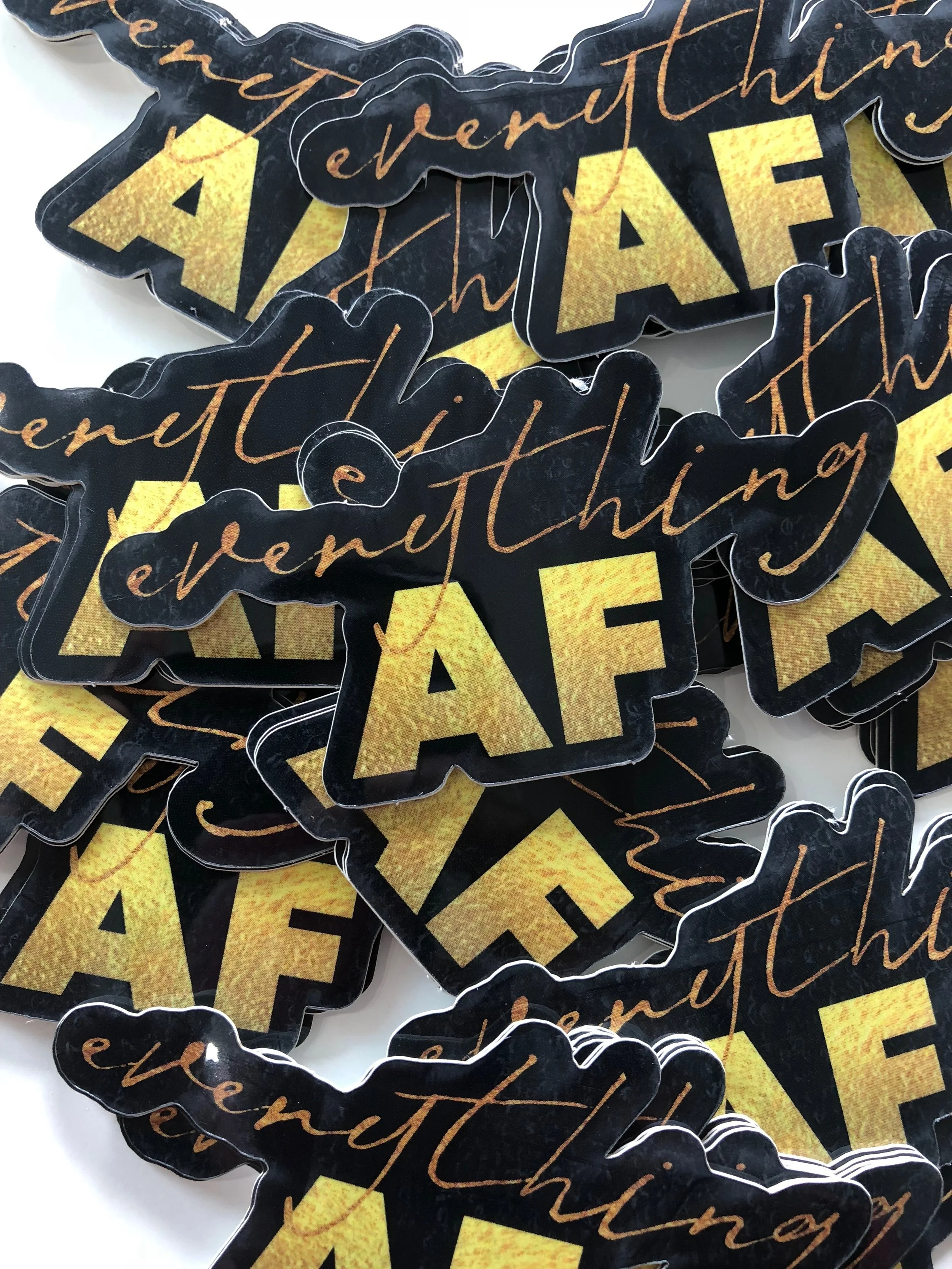 'Everything AF' Sticker