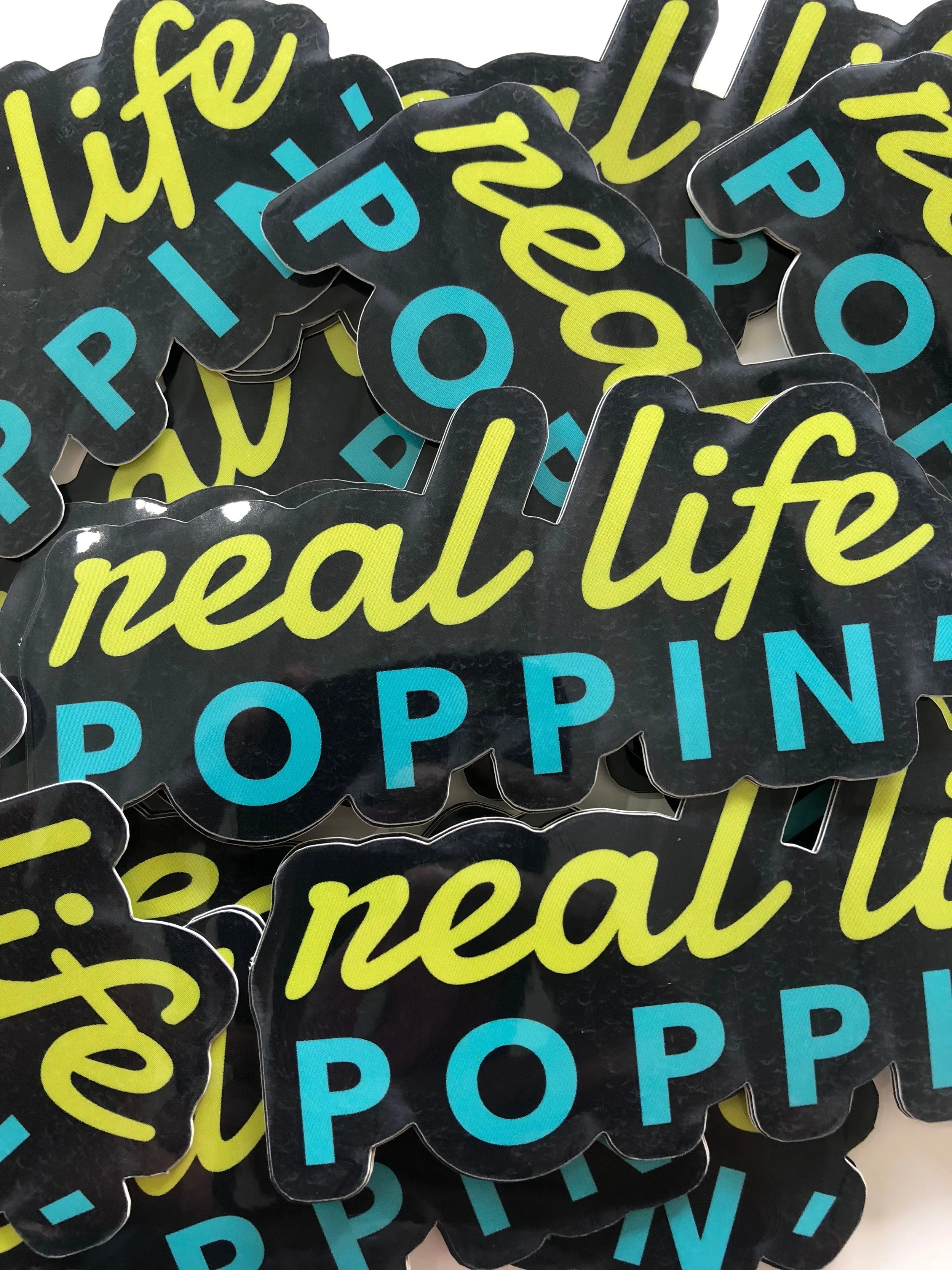 'Real Life Poppin'' Sticker