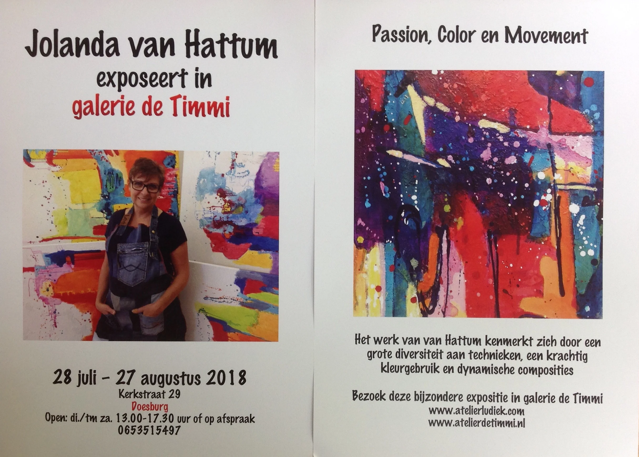 Flyers/ uitnodiging expositie Galerie De Timmi, Doesburg. Expositie t/m 26 augustus. Welkom. Zondag 5 en 26 augustus ook open.