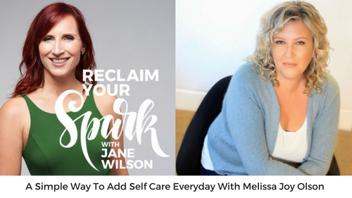 Reclaim Your Spark _ Melissa Joy Olson.jpg