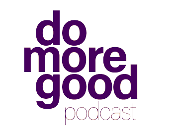 Do More Good Podcast