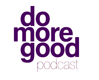 Do More Good Podcast