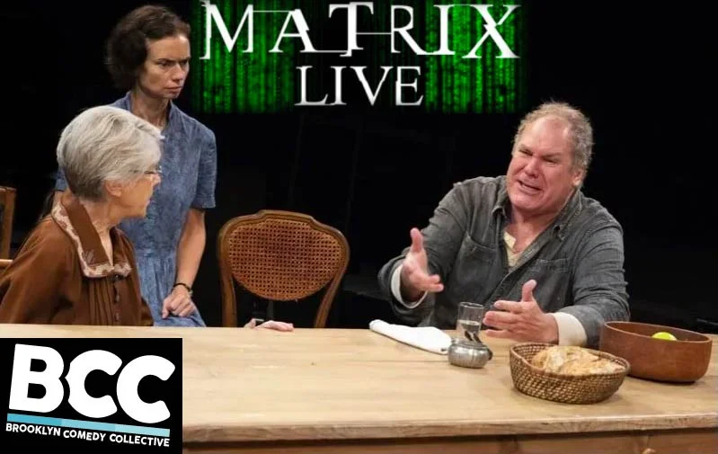 The Matrix LIVE — Brooklyn Comedy Collective (BCC)