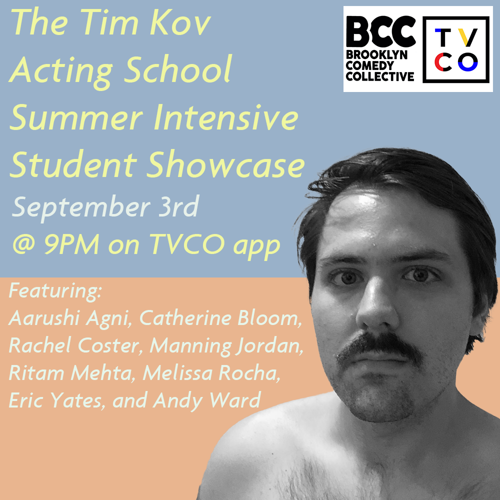 The Tim Kov Acting School Summer Intensive Student Showcase