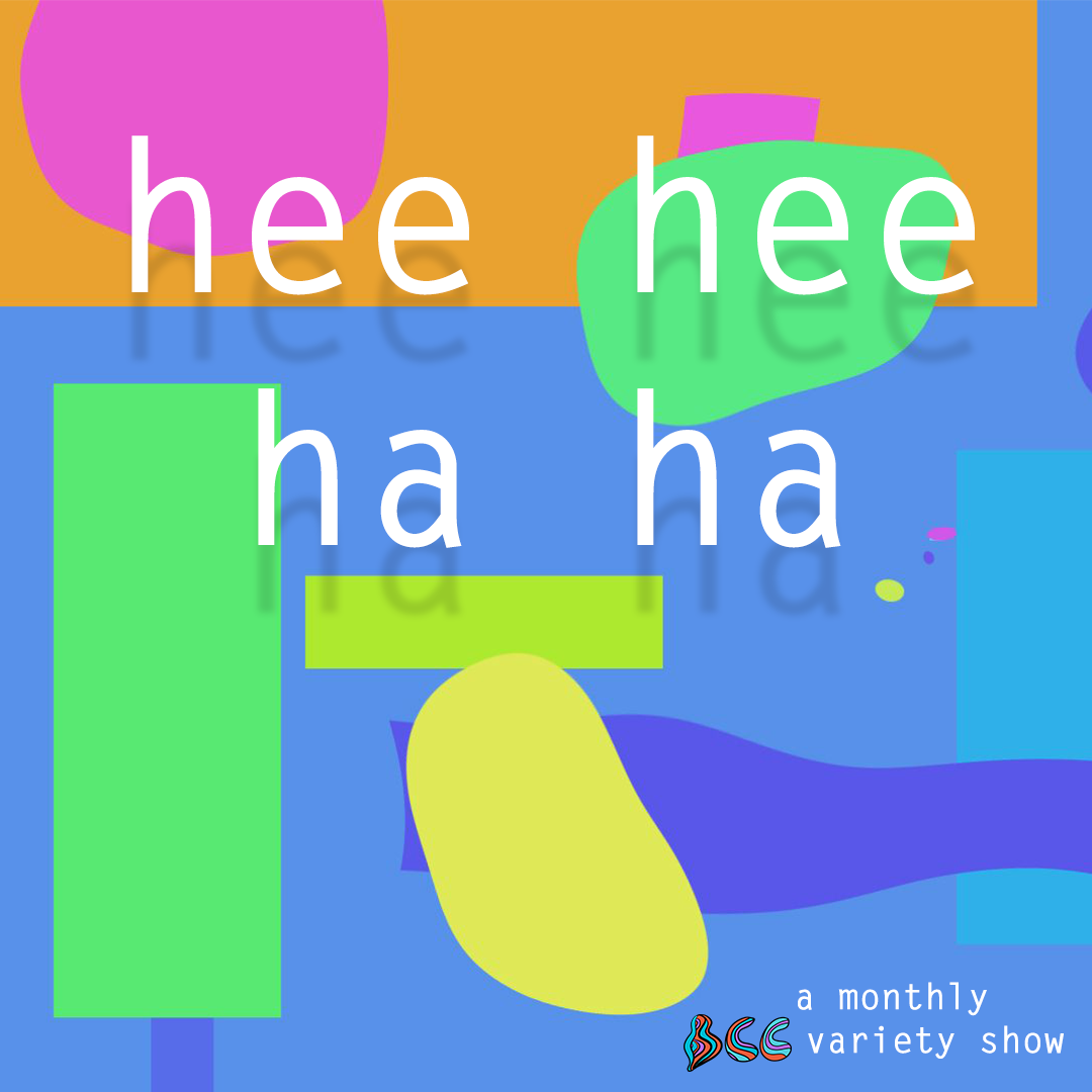 hee hee ha ha: a bcc variety hour
