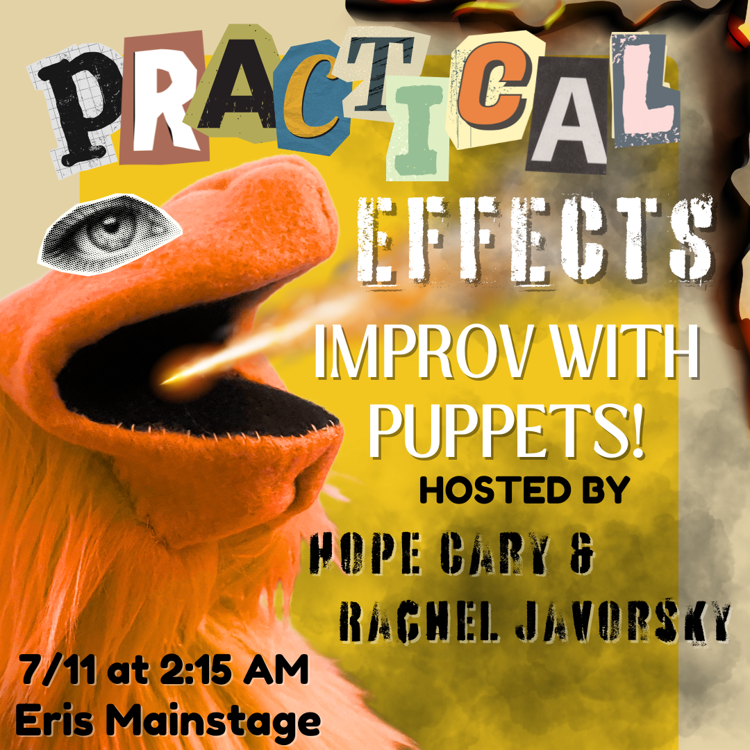 Practical Effects: Improv w/ Puppets