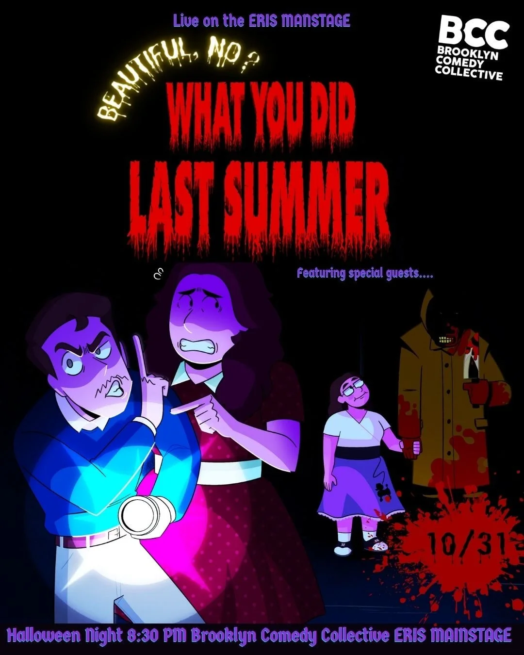 Beautiful, no? What you did Last Summer