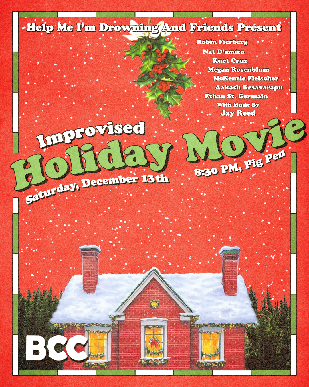 HMID &amp; Friends Present: Improvised Holiday Movie