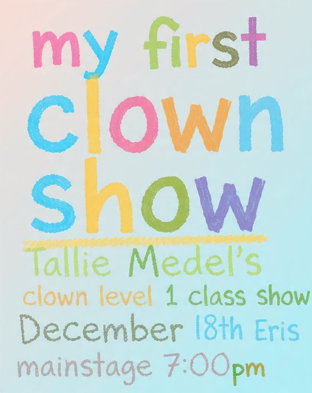 Tallie Medel's Clown Level 1 Class Show