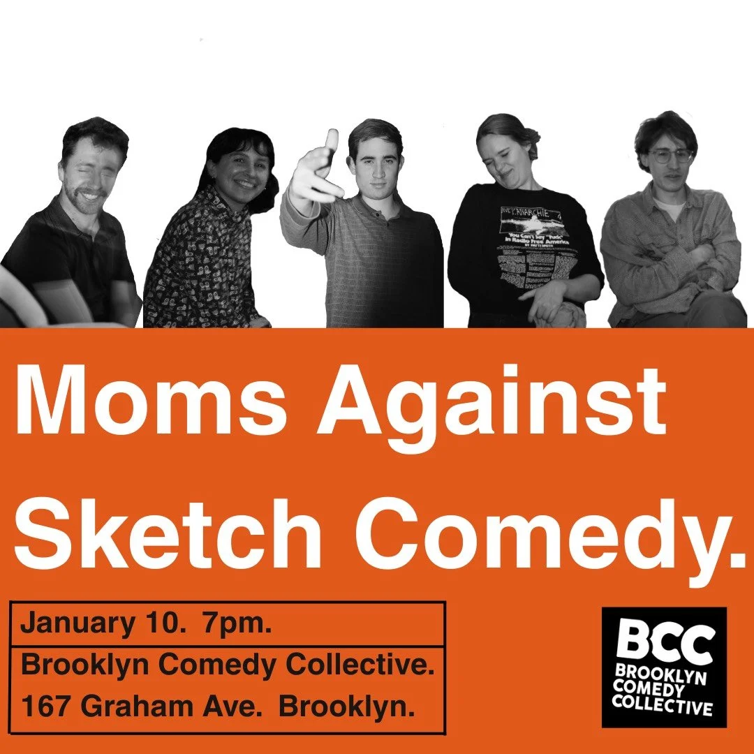 Moms Against Sketch Comedy