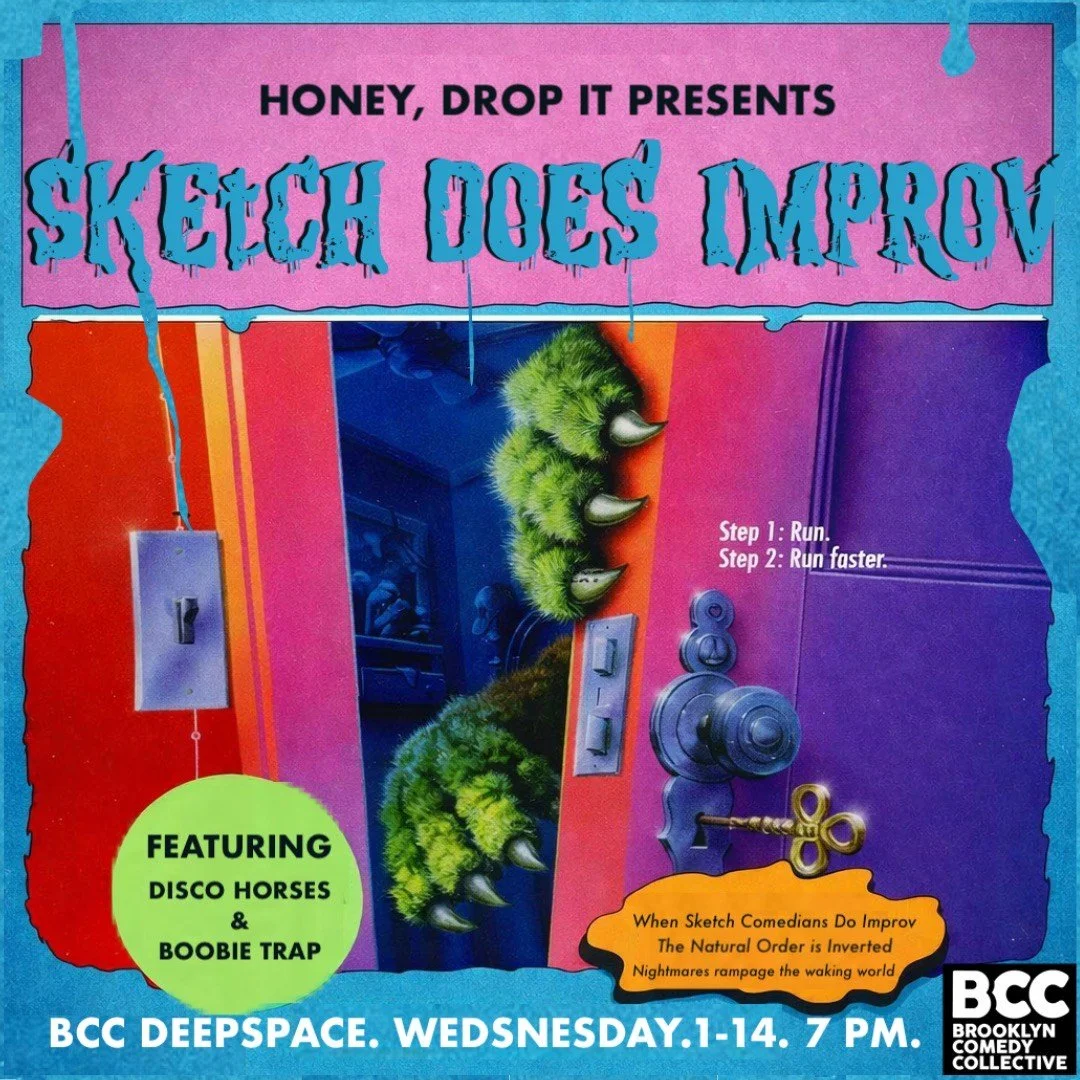 Honey Drops Improv...Again?!: Sketch Does Improv