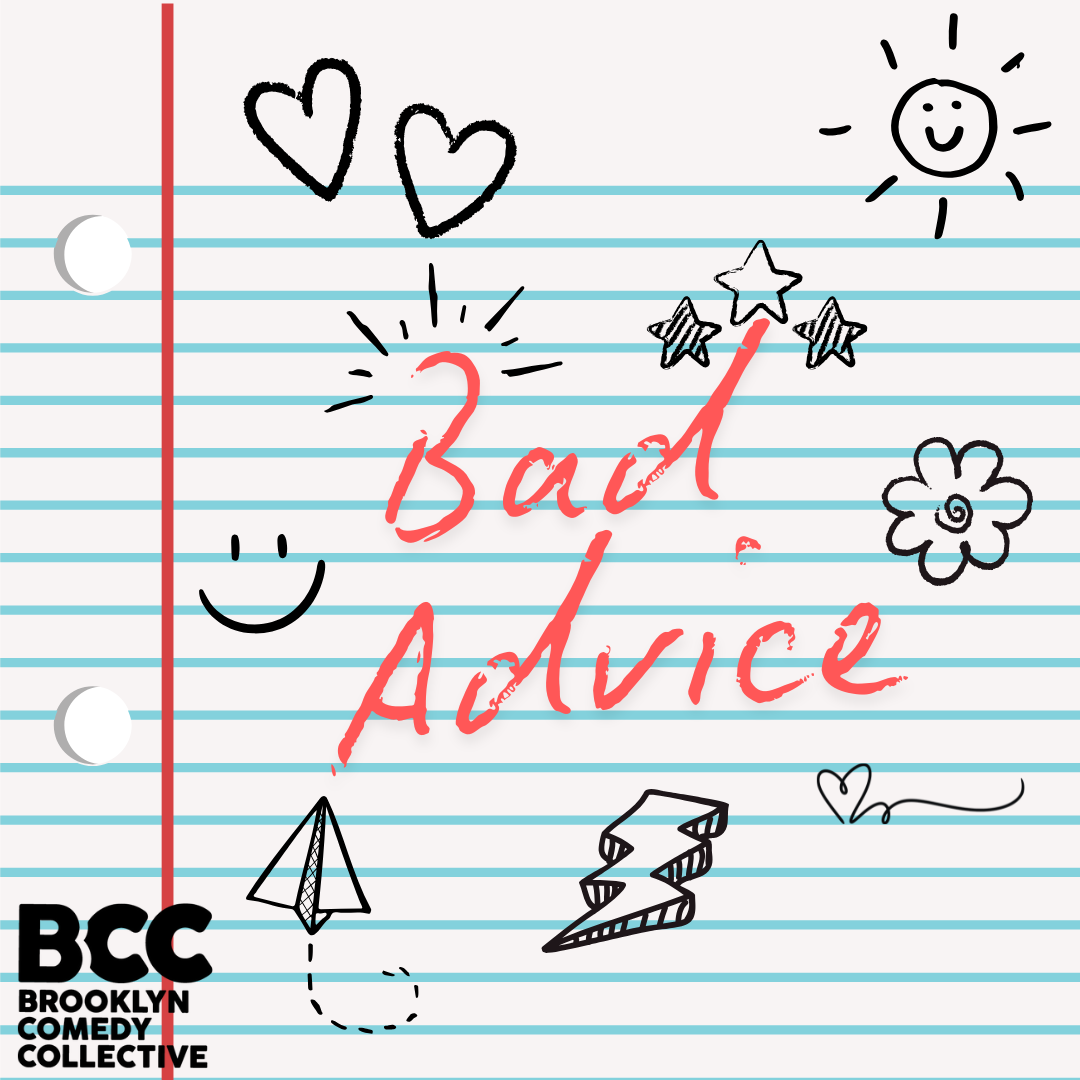 Bad Advice