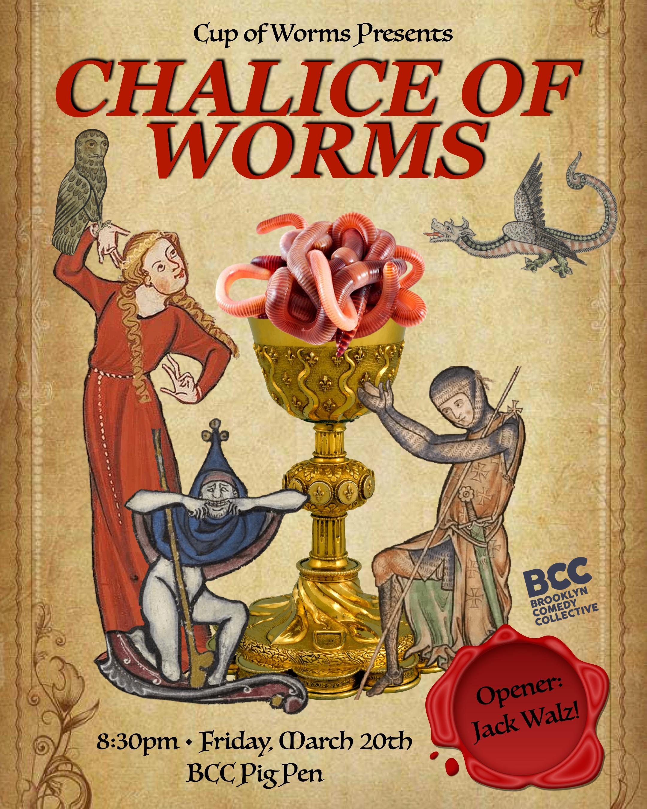Cup of Worms Presents: Chalice of Worms