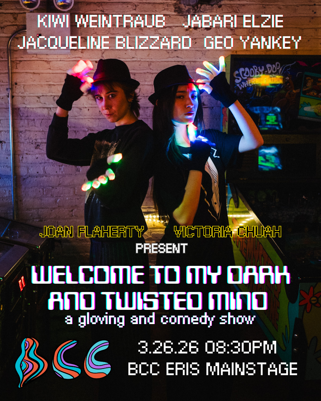 Welcome to my Dark and Twisted Mind: a gloving and standup comedy show