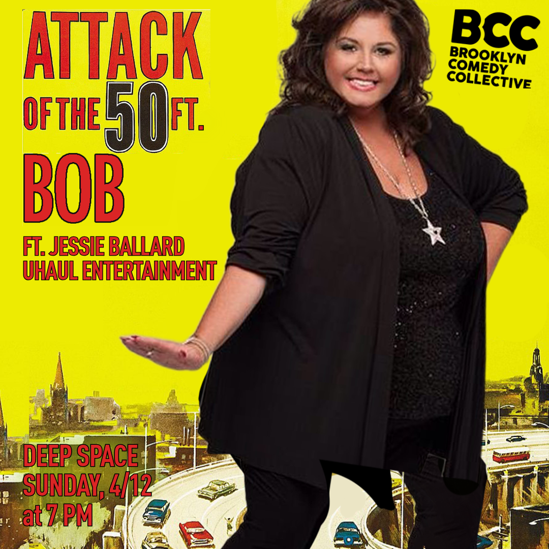 Attack of the 50 Foot BOB!