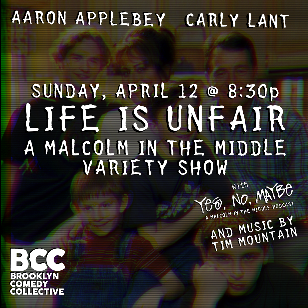 LIFE IS UNFAIR: A Malcolm in the Middle Variety Show