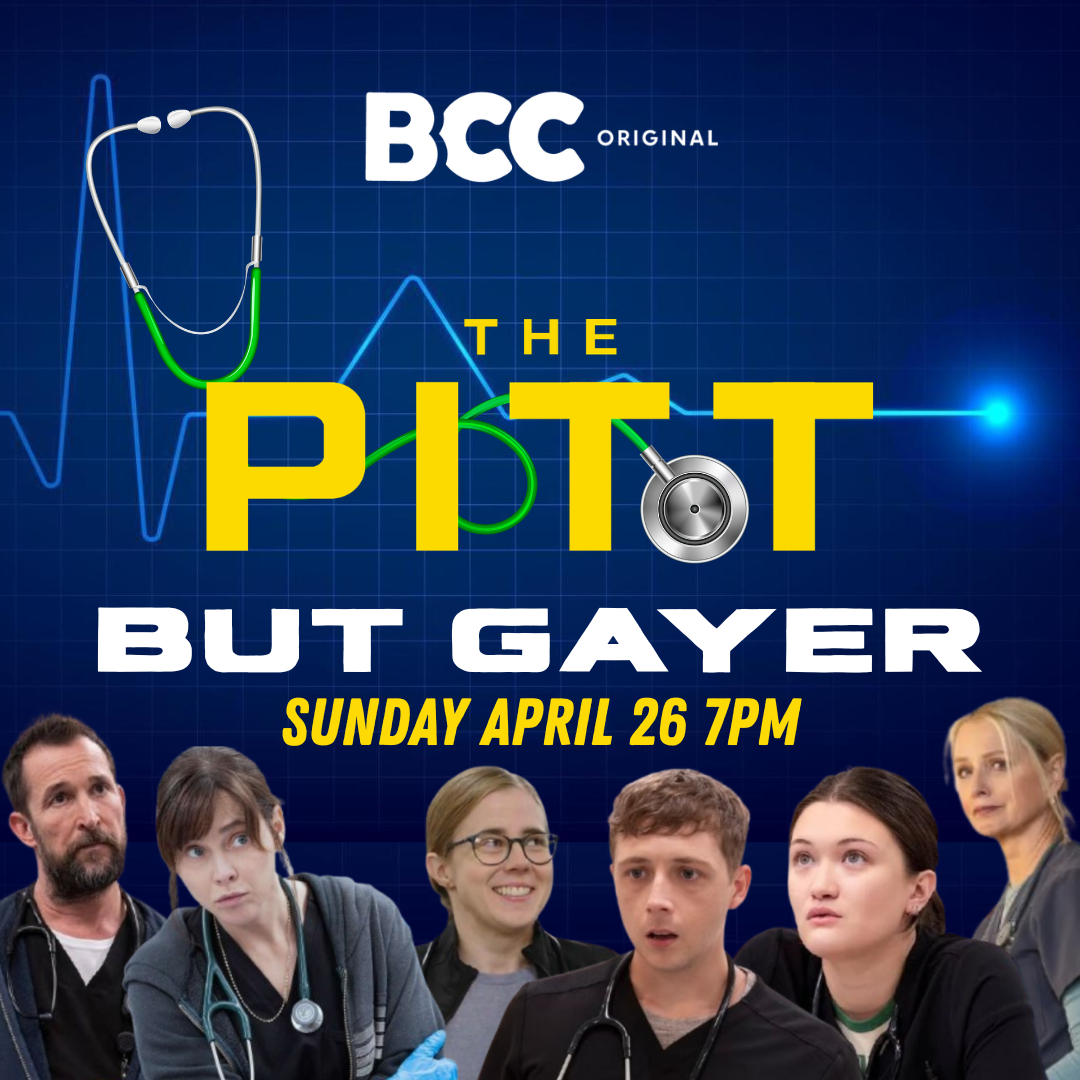The Pitt but GAYER