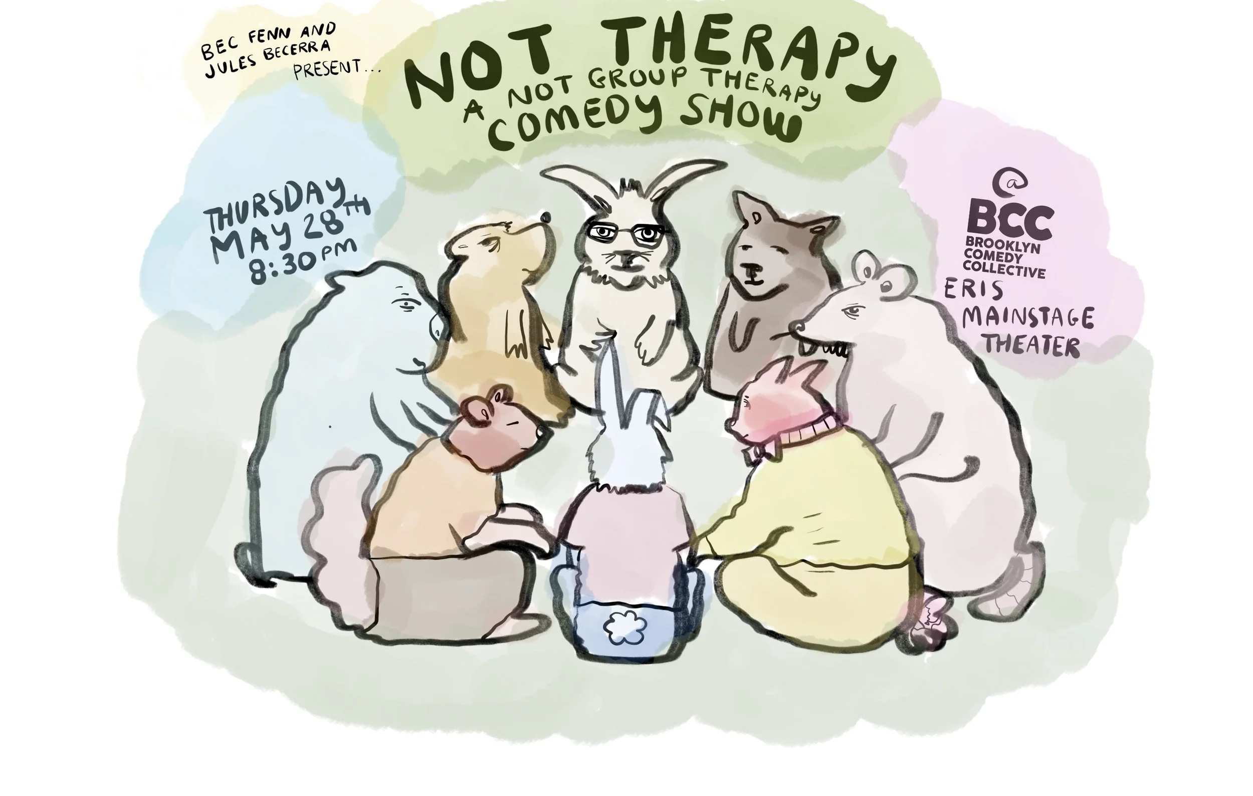 Not Therapy: A Not Group Therapy Comedy Show