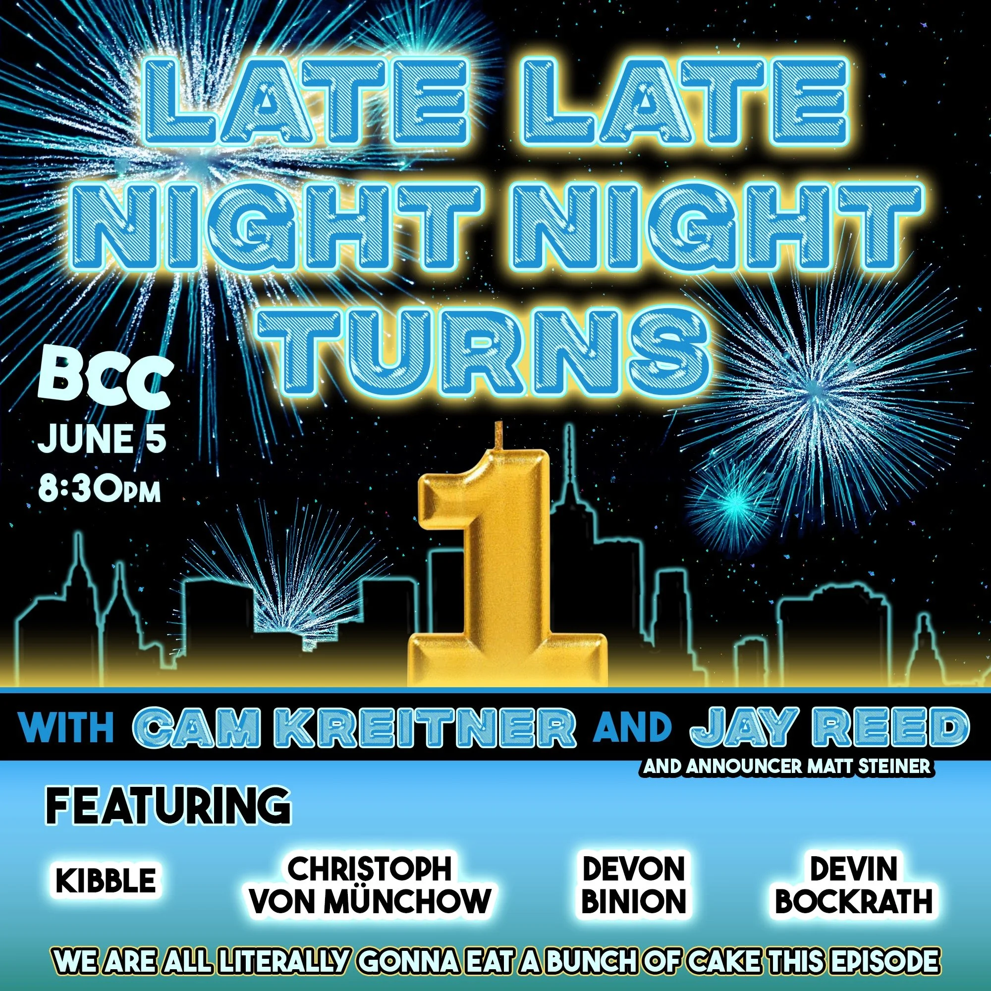 Late Late Night Night Turns 1!