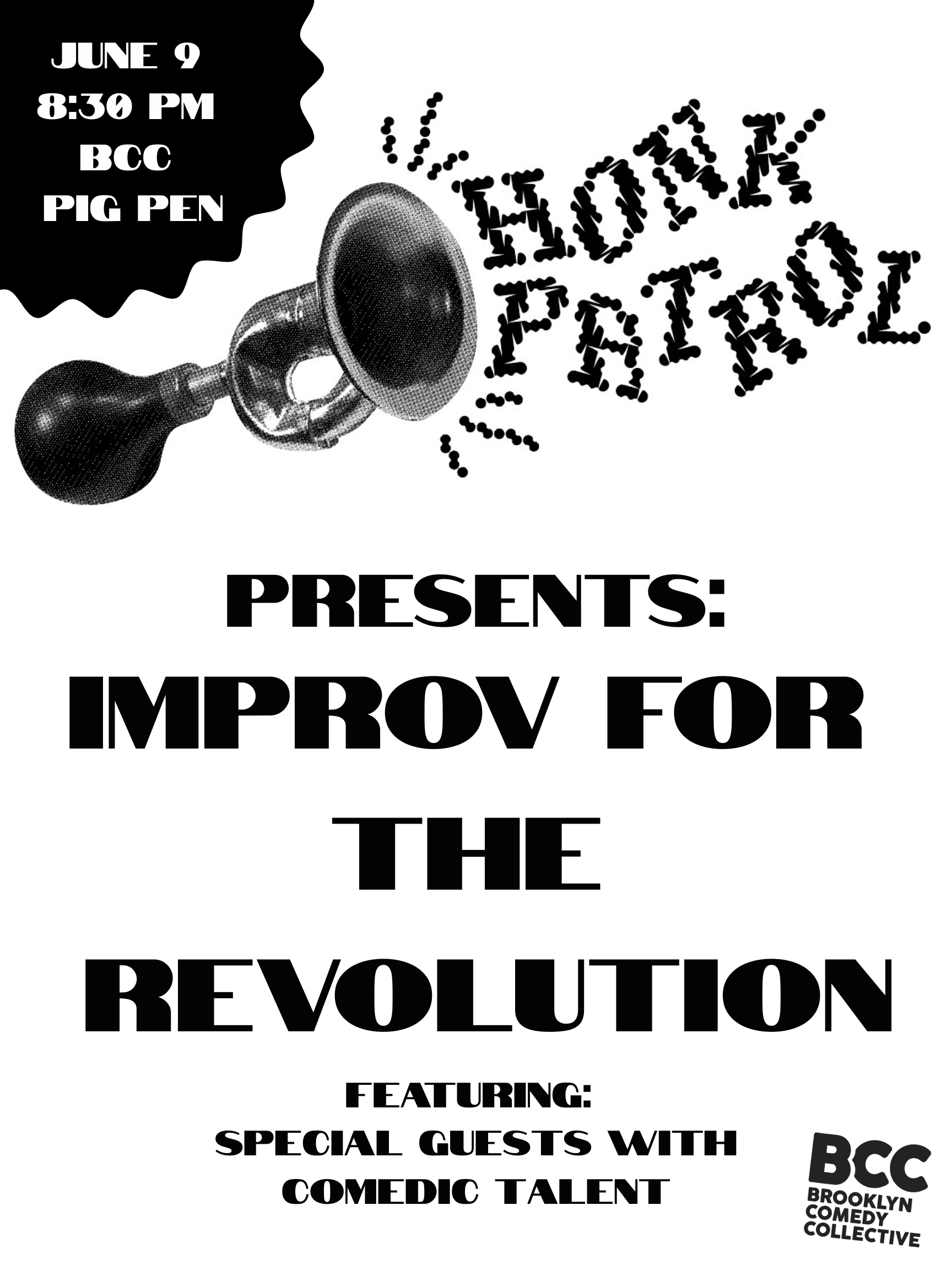 Honk Patrol Presents: Improv for the Revolution