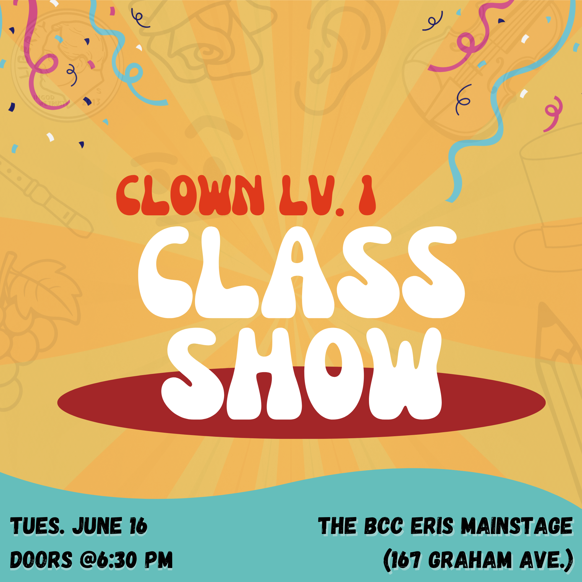 Hannah Mitchell's Clown Level 1 Class Show (Saturday Section)