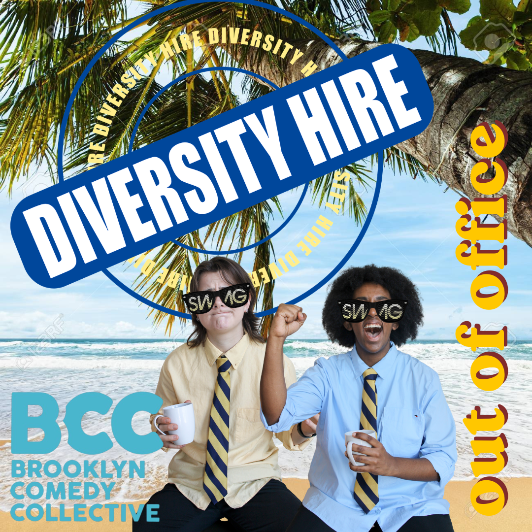 Diversity Hire: Out of Office