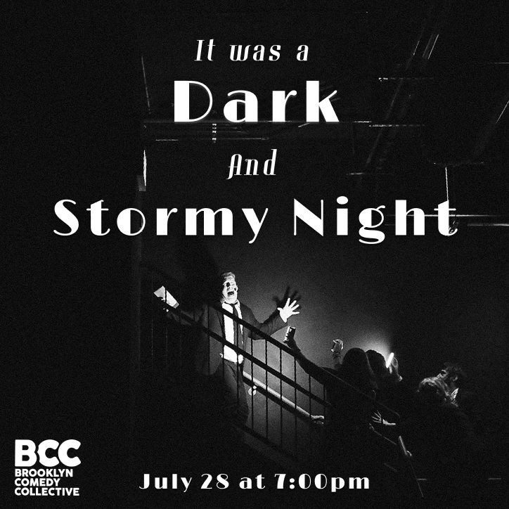 It was a Dark and Stormy Night