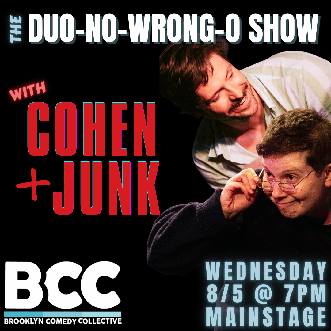 COHEN &amp; JUNK: THE DUO-NO-WRONG-O SHOW