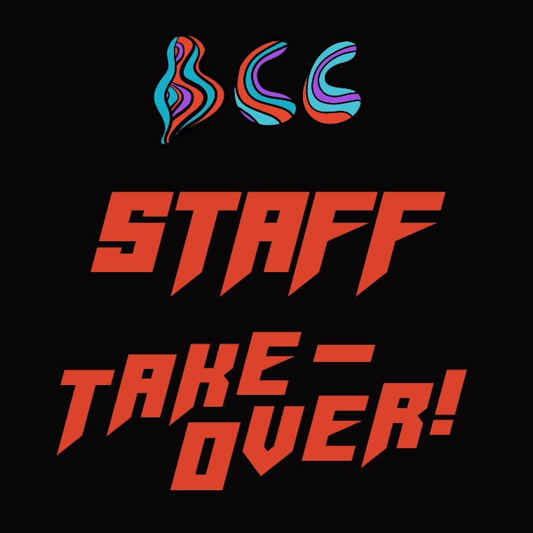 BCC Staff Takeover!