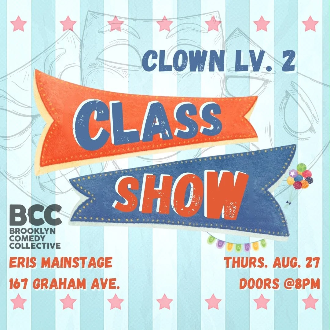 Chris Manley's Clown Level 2 Class Show