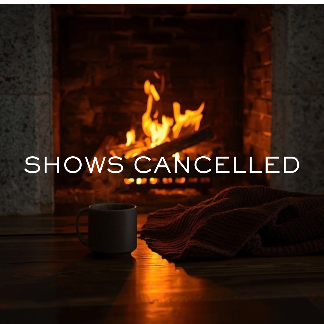 Shows Cancelled 