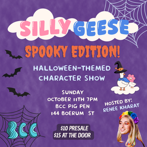 Silly Geese: Spooky Edition! at T he BCC Pig Pen