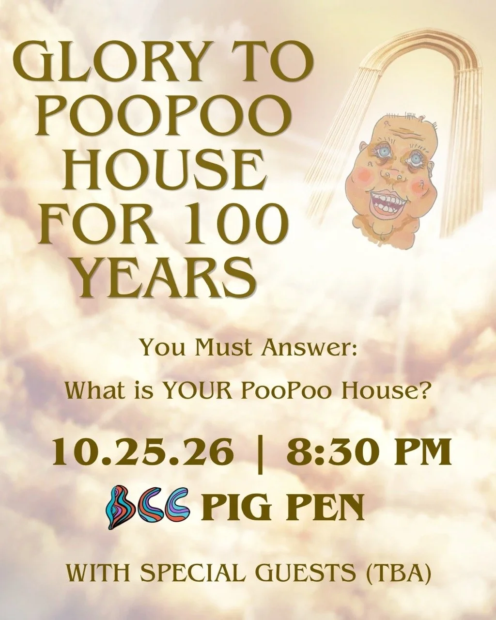 Glory to Poo Poo House for 100 Years