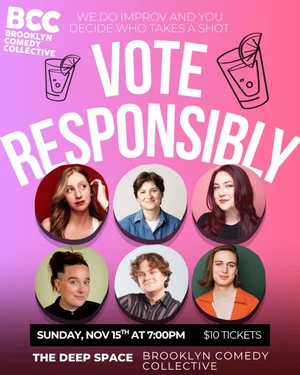 Vote Responsibly at Eris Deep Space (downstairs)