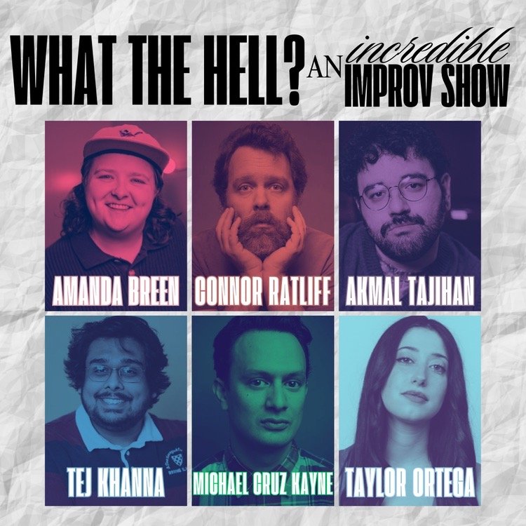 What the Hell? An Incredible Improv Show