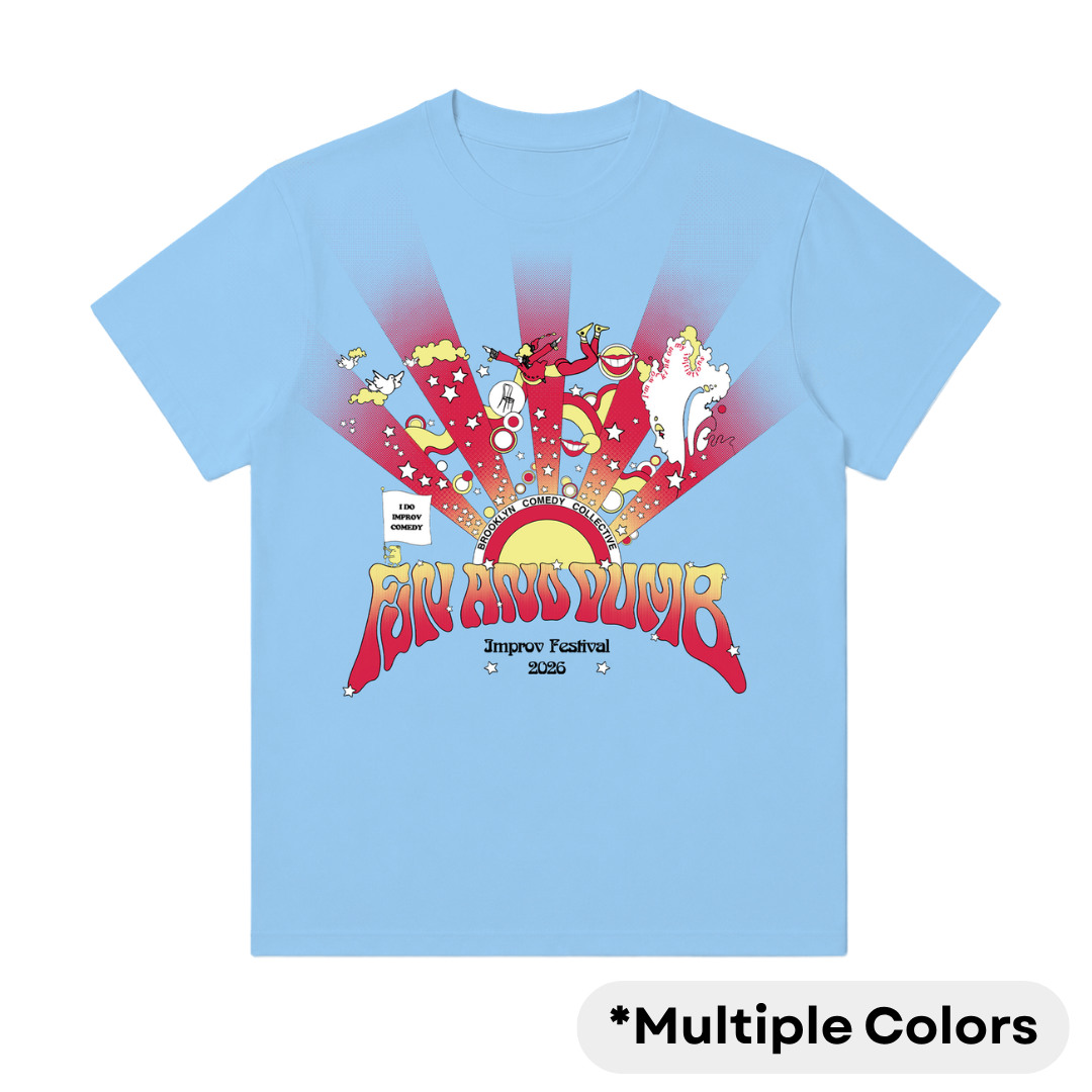 *LIMITED EDITION* Fun & Dumb '26 T-Shirt