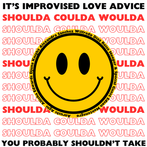 Shoulda Coulda Woulda — Brooklyn Comedy Collective (BCC)