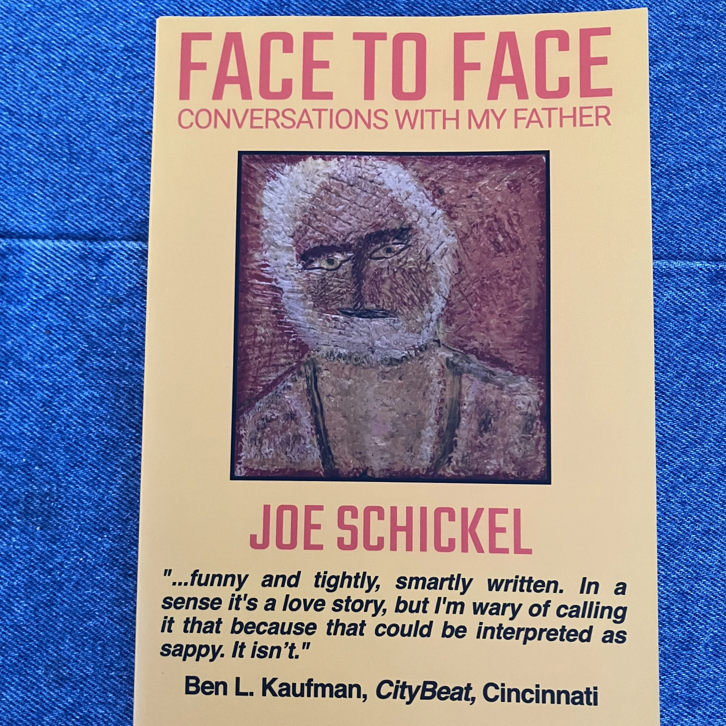 FACE TO FACE: Conversations With My Father