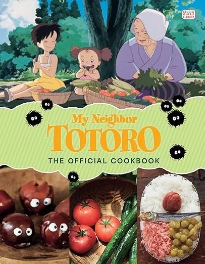 My Neighbor Totoro: The Official Cookbook by Studio Ghibli