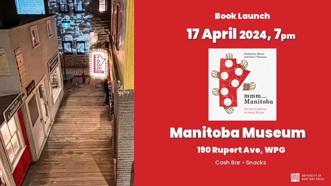 Join us for the launch of our new book, &ldquo;mmm&hellip;Manitoba&rdquo;! 
17 April 2024, 7 PM
Manitoba Museum, 190 Rupert Avenue
Snacks &amp; cash bar 

#LocalFood #FoodHistory #OralHistory #CdnHist #Manitoba